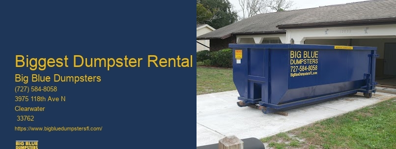 Biggest Dumpster Rental