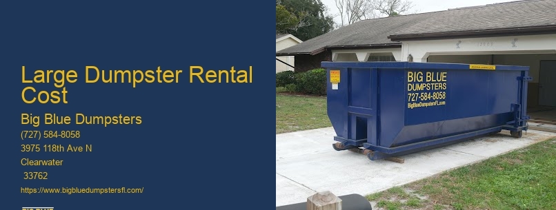 Large Dumpster Rental Cost